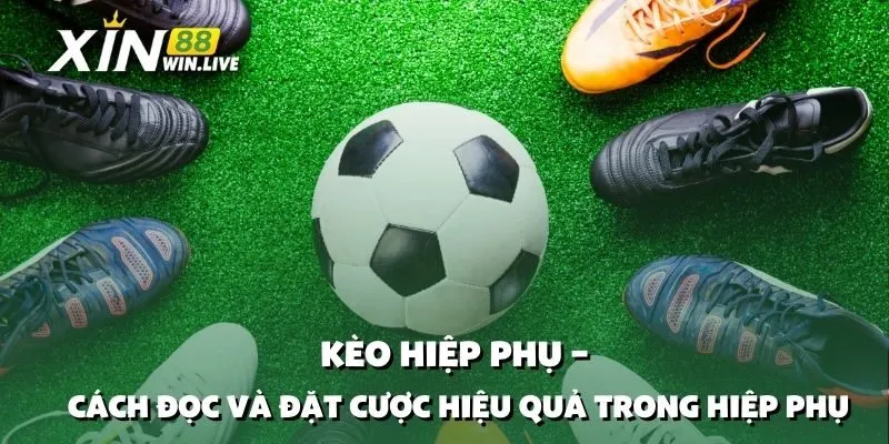 Kèo Hiệp Phụ
