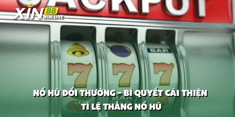 Nổ Hũ Đổi Thưởng